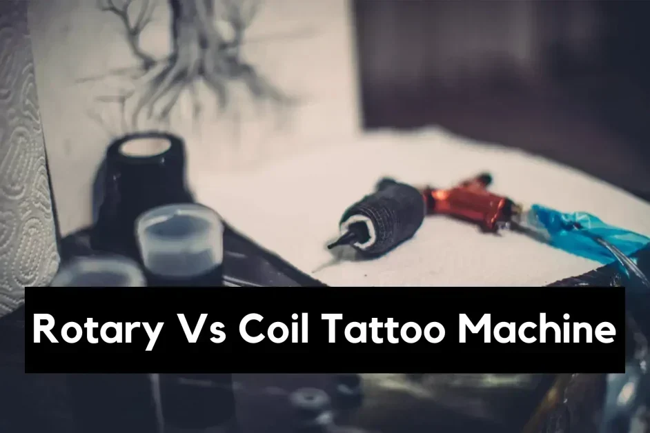 Rotary Vs Coil Tattoo Machine