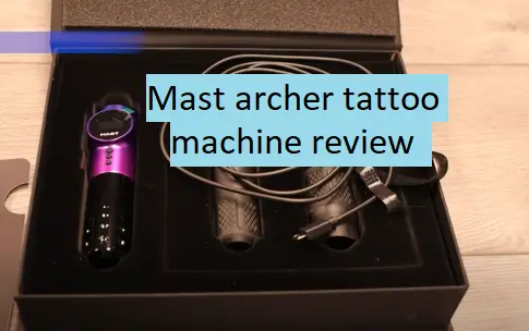 mast archer tattoo machine review