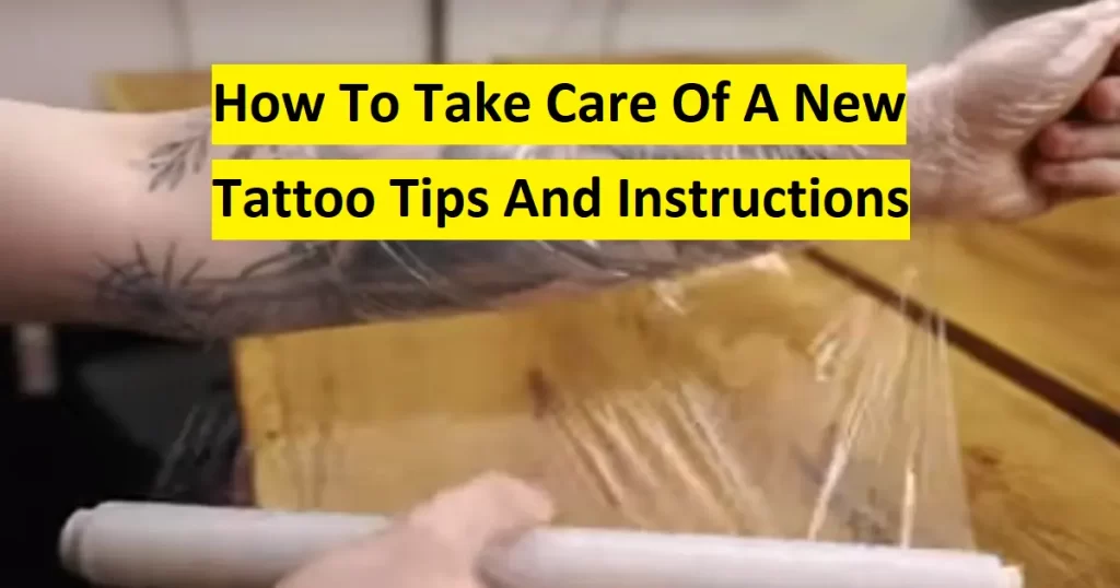 How To Take Care Of A New Tattoo